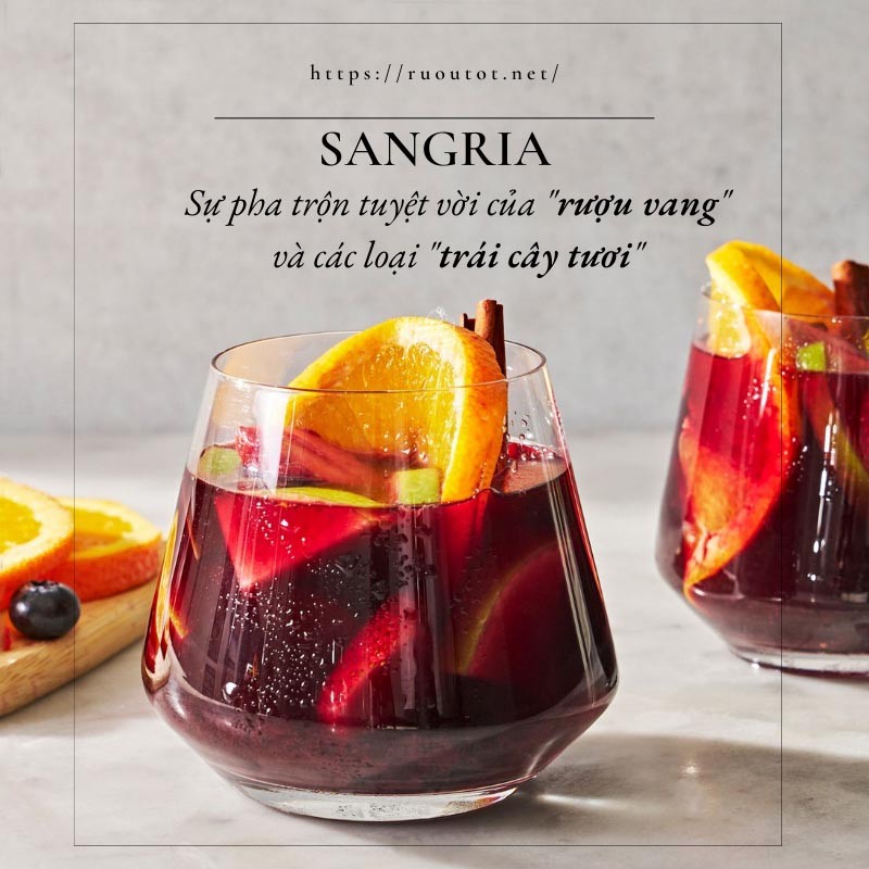 Kết hợp rượu vang đỏ và trái cây tươi để làm Sangria