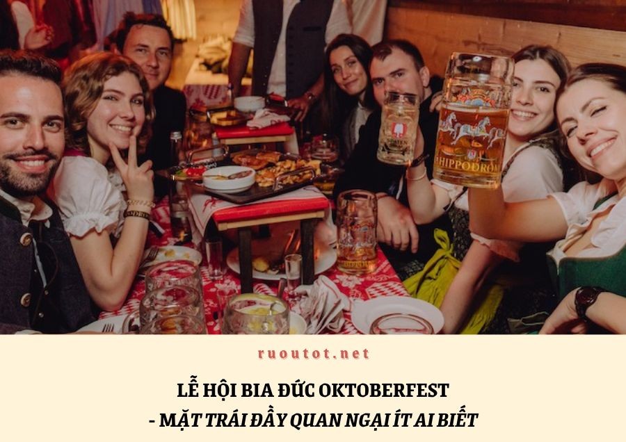 Lễ hội bia Đức Oktoberfest - Mặt trái đầy quan ngại ít ai biết