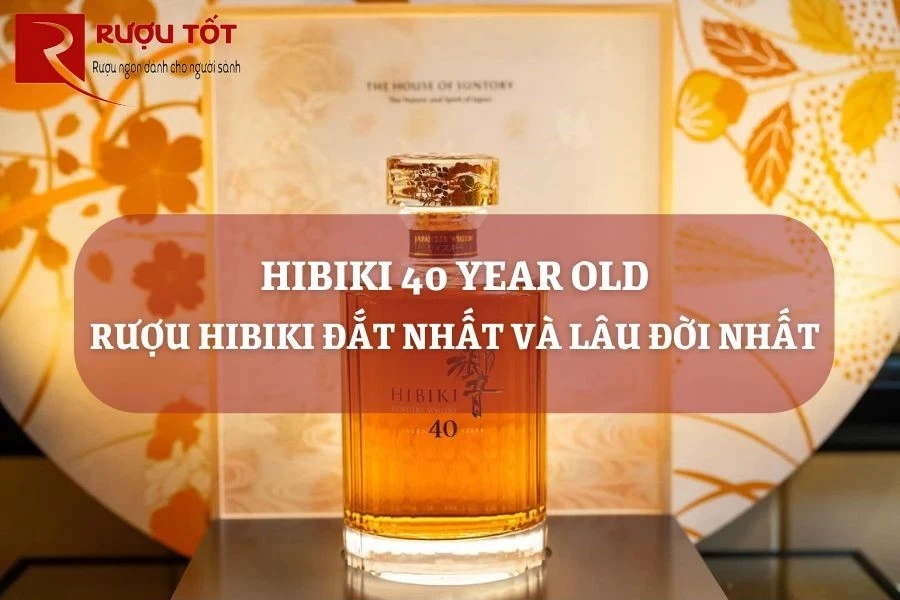 Bạn đã biết gì về rượu Hibiki đắt nhất và lâu đời nhất hiện nay?