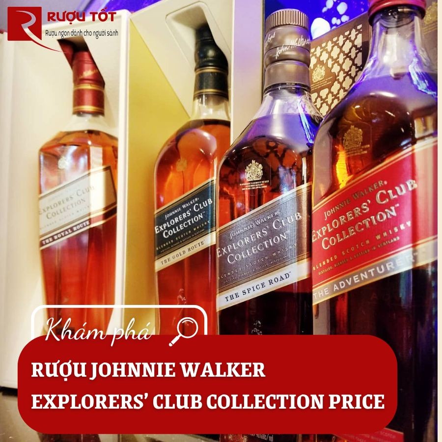 Khám phá rượu Johnnie Walker Explorers’ Club Collection Price