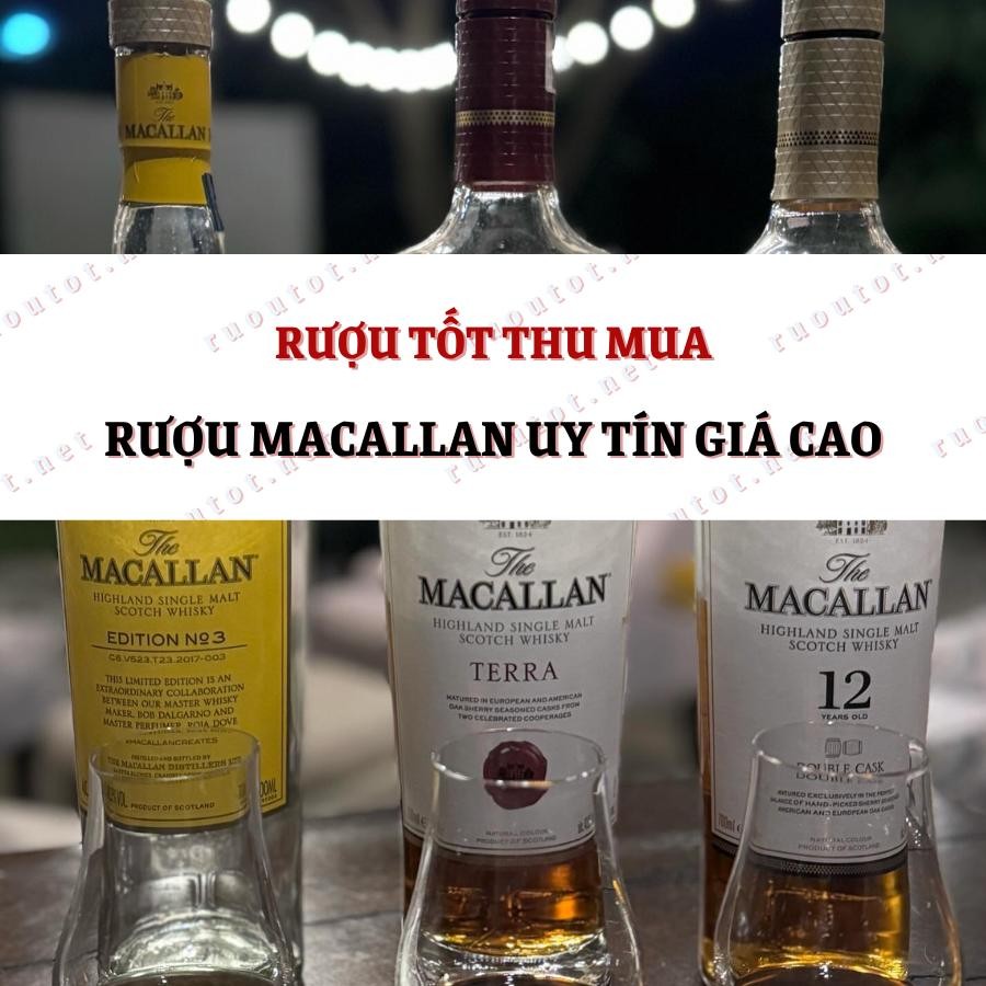 Thu mua rượu Macallan uy tín giá cao