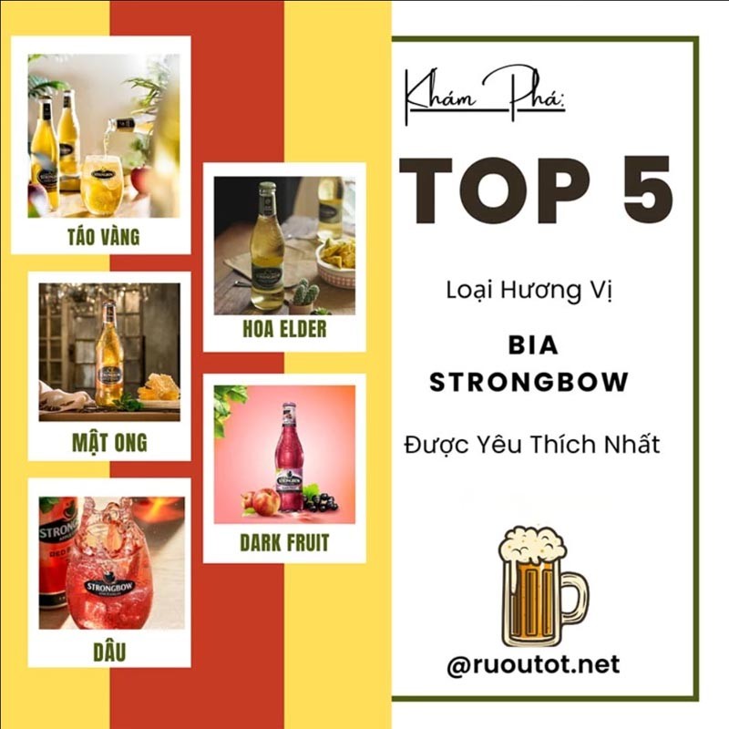 Top 5 Hương Vị Strongbow được yêu thích nhất