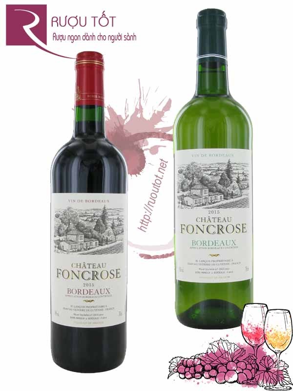 Rượu vang Chateau Foncrose Bordeaux Chính hãng