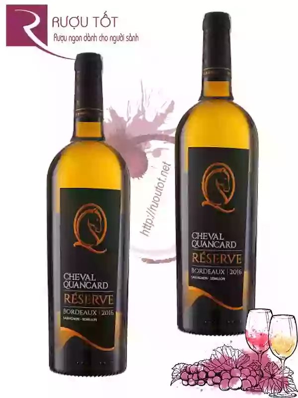 Vang Pháp Cheval Quancard Reserve Bordeaux Blanc Thượng hạng