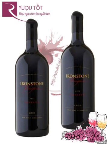 Rượu Vang Ironstone Old Vine Zinfandel Reserve Cao cấp
