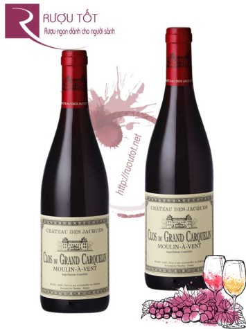 Rượu Vang Clos du Grand Carquelin Moulin A Vent Chateau des Jacques Cao Cấp