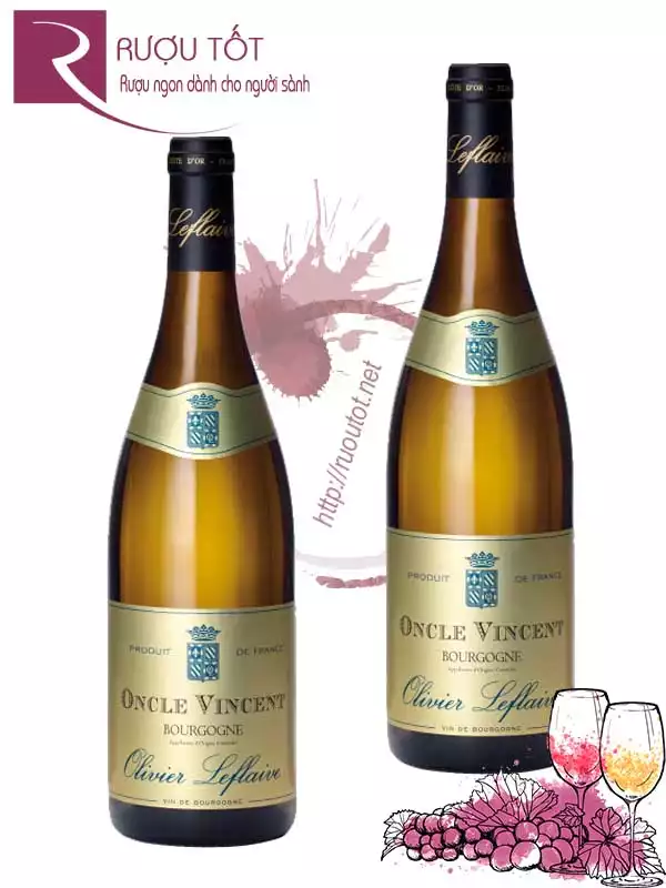 Vang Pháp Oncle Vincent Bourgogne Olivier Leflaive Thượng hạng