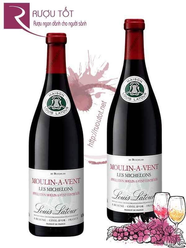 Rượu Vang Moulin-a-Vent Les Michelons Louis Latour Thượng hạng