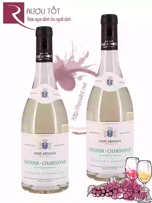 Rượu Vang Viognier Chardonnay Aimé Arnoux Cao Cấp