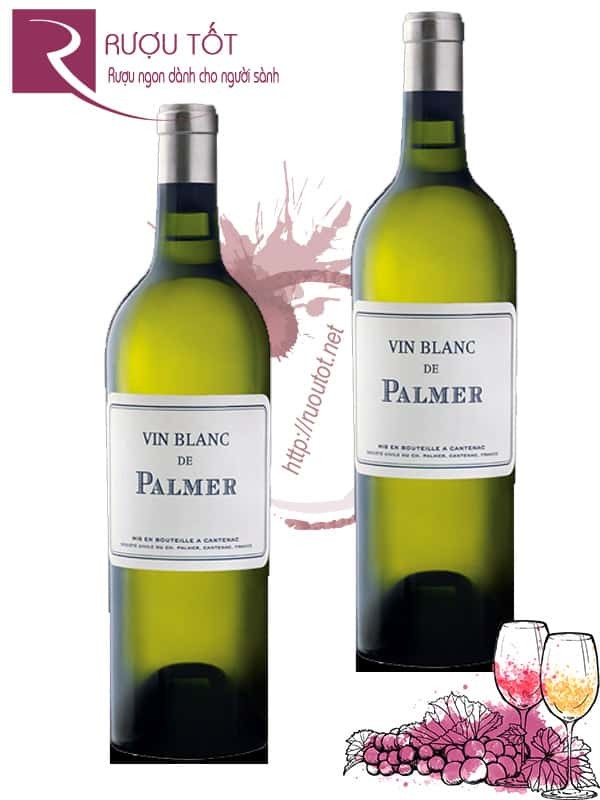 Vang Pháp Vin blanc de Palmer Thượng hạng