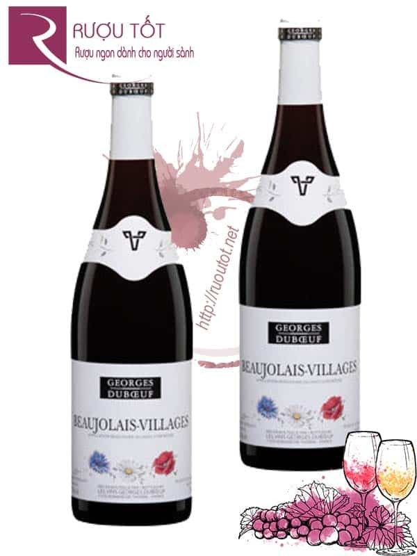 Vang Pháp Beaujolais Villages Georges Duboeuf Thượng hạng