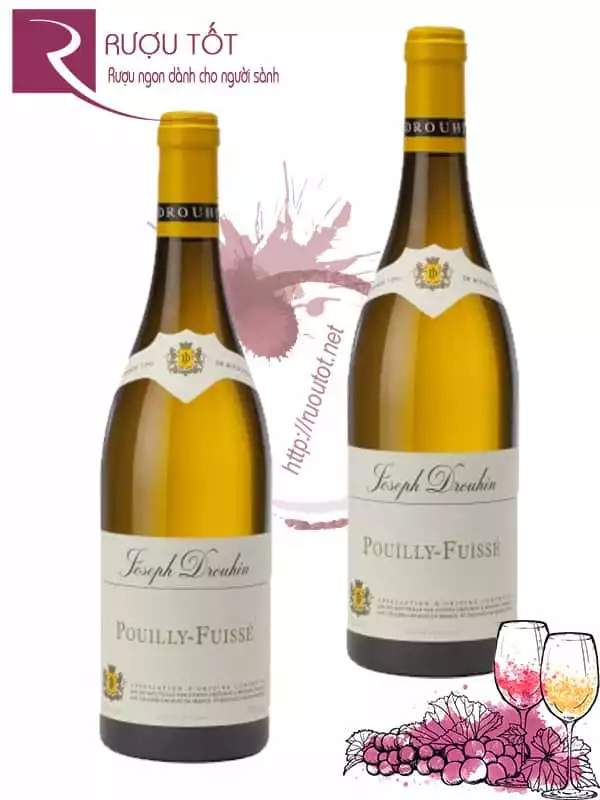 Vang Pháp Pouilly Fuisse Joseph Drouhin Thượng hạng