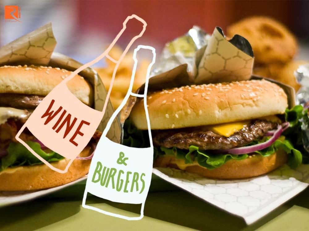 Sự kết hợp tuyệt vời giữa Burger và rượu vang.