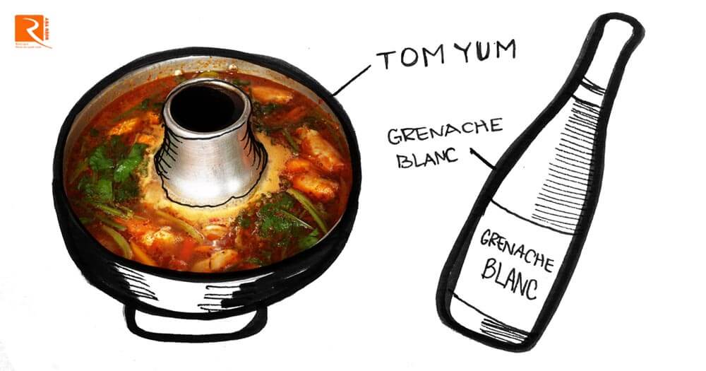 Tom Yum với Grenache Blanc